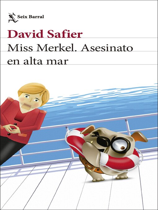 Title details for Miss Merkel. Asesinato en alta mar by David Safier - Available